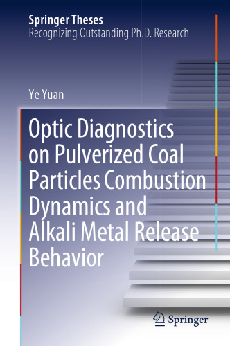 Optic Diagnostics on Pulverized Coal Particles Combustion Dynamics and Alkali Metal Release Behavior