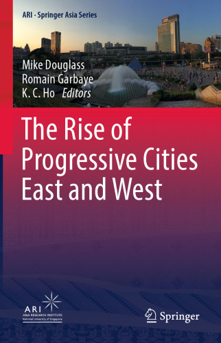 The Rise of Progressive Cities East and West