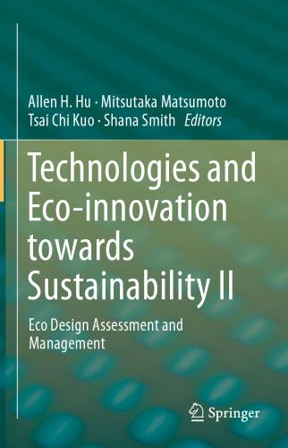 Technologies and Eco-innovation towards Sustainability II: Eco Design Assessment and Management