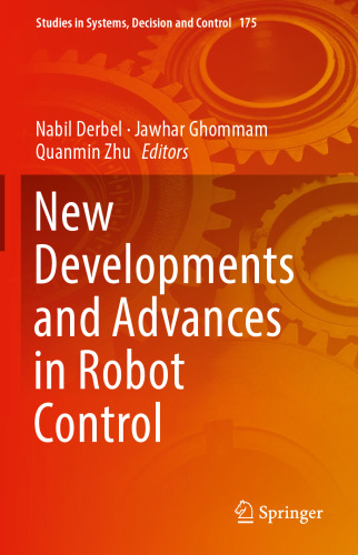 New Developments and Advances in Robot Control