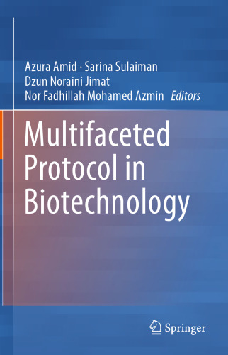 Multifaceted Protocol in Biotechnology