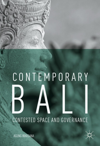 Contemporary Bali: Contested Space and Governance