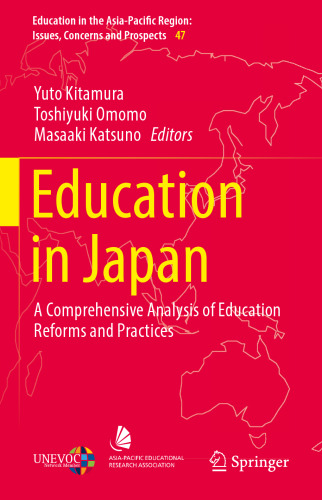 Education in Japan: A Comprehensive Analysis of Education Reforms and Practices