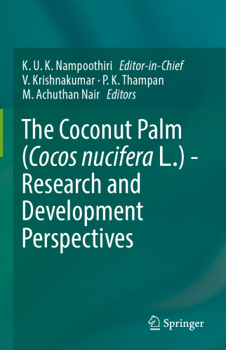 The Coconut Palm (Cocos nucifera L.) - Research and Development Perspectives