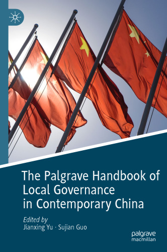 The Palgrave Handbook of Local Governance in Contemporary China