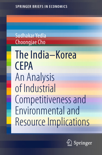The India–Korea CEPA: An Analysis of Industrial Competitiveness and Environmental and Resource Implications