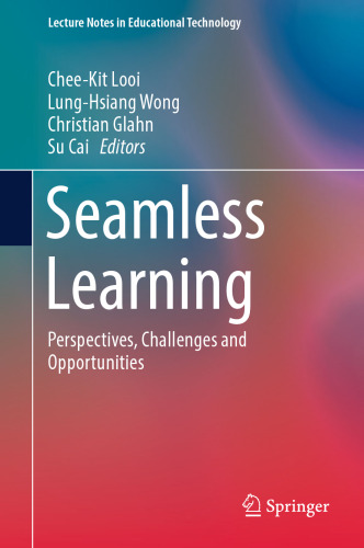 Seamless Learning: Perspectives, Challenges and Opportunities