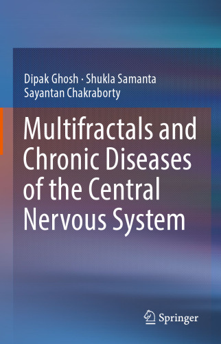 Multifractals and Chronic Diseases of the Central Nervous System