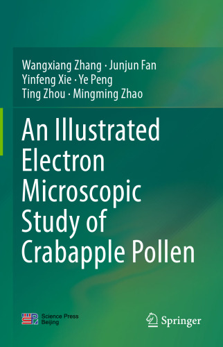 An Illustrated Electron Microscopic Study of Crabapple Pollen