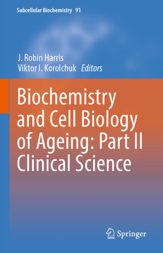 Biochemistry and Cell Biology of Ageing: Part II Clinical Science