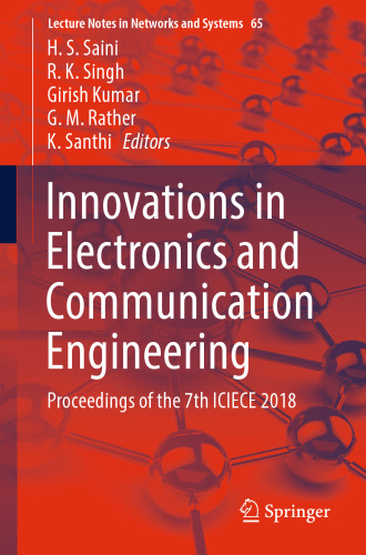Innovations in Electronics and Communication Engineering: Proceedings of the 7th ICIECE 2018