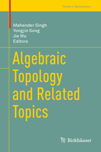 Algebraic Topology and Related Topics