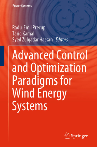 Advanced Control and Optimization Paradigms for Wind Energy Systems