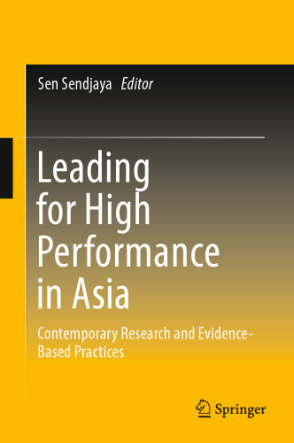 Leading for High Performance in Asia: Contemporary Research and Evidence-Based Practices