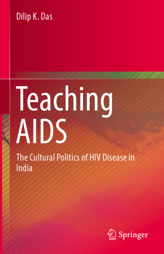 Teaching AIDS: The Cultural Politics of HIV Disease in India