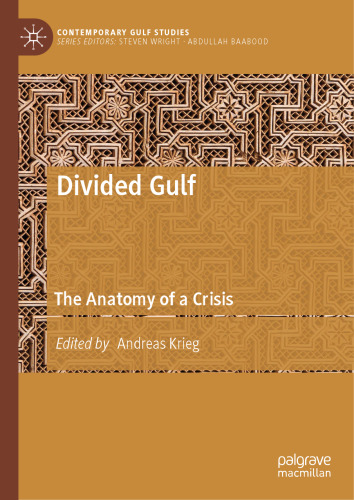 Divided Gulf: The Anatomy of a Crisis
