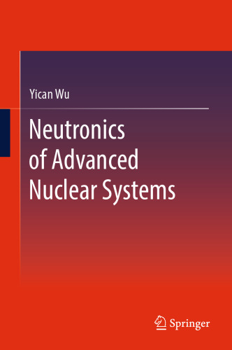 Neutronics of Advanced Nuclear Systems