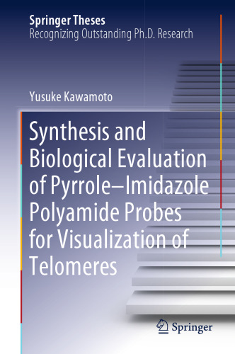 Synthesis and Biological Evaluation of Pyrrole–Imidazole Polyamide Probes for Visualization of Telomeres