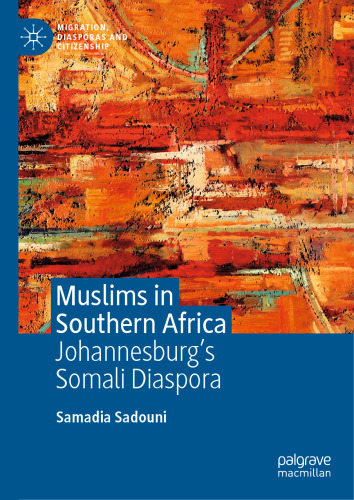 Muslims in Southern Africa: Johannesburg’s Somali Diaspora