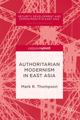Authoritarian Modernism in East Asia