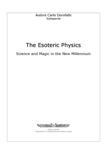 The Esoteric Physics: Science and Magic in the New Millennium