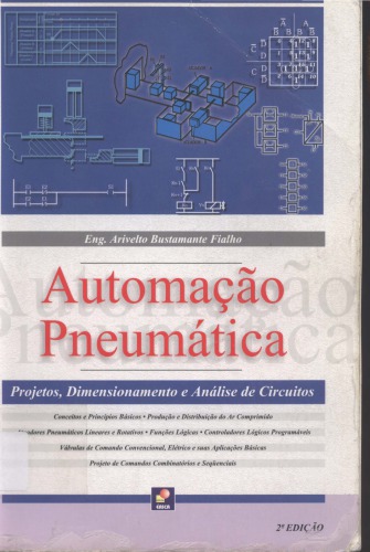 Automação Pneumática Projetos, Dimensionamento e Análise De Circuitos