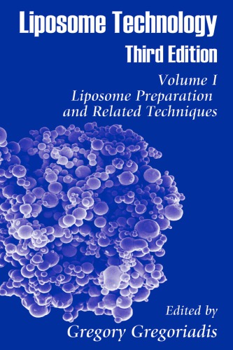 Liposome Technology. volume 1 Liposome Preparation and Related Techniques; volume 2 Entrapment of Drugs and Other Materials into Liposomes;volume 3 Interactions of Liposomes with the Biological Milieu