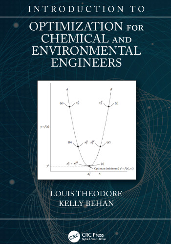Introduction to optimization for environmental and chemical engineers