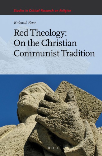 Red Theology: On the Christian Communist Tradition