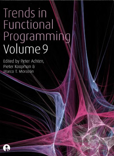 Trends in Functional Programming, Volume 9