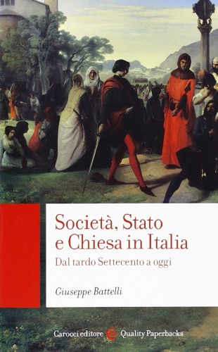 Società, Stato e Chiesa in Ialia. Dal Settecento ad oggi