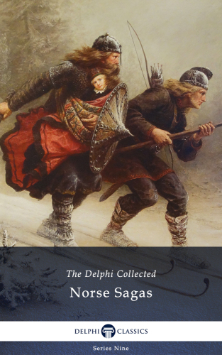 Delphi Collected Norse Sagas