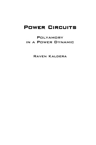 Power Circuits: Polyamory in a Power Dynamic