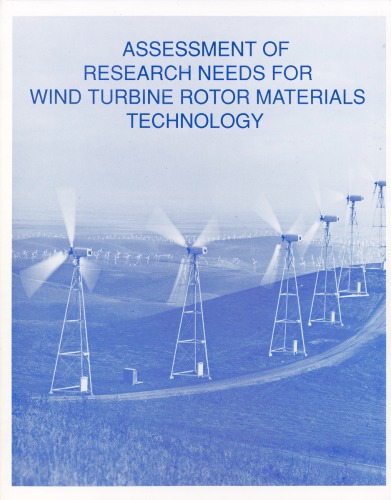 Assessment of Research Needs for Wind Turbine Rotor Materials