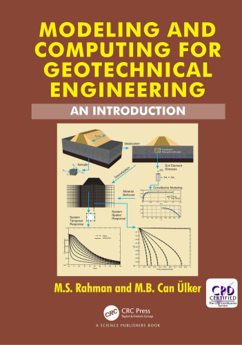 Modeling and Computing for Geotechnical Engineering : an Introduction.