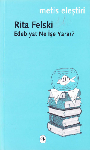 Edebiyat Ne İşe Yarar?