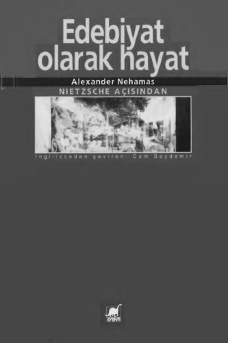 Edebiyat Olarak Hayat: Nietzsche Açısından