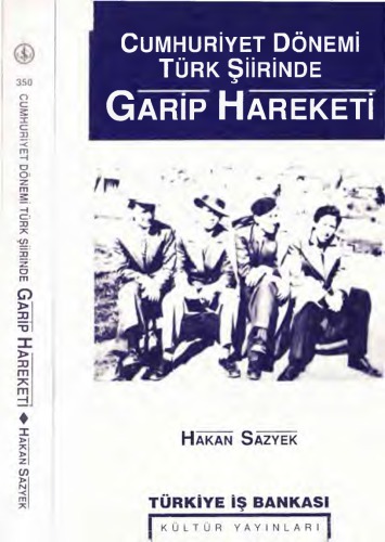 cumhuriyet Dönemi Türk Şiirinde Garip Hareketi