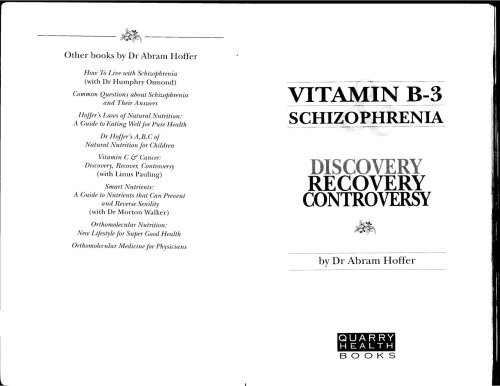 Vitamin B-3 and Schizophrenia: Discovery, Recovery, Controversy
