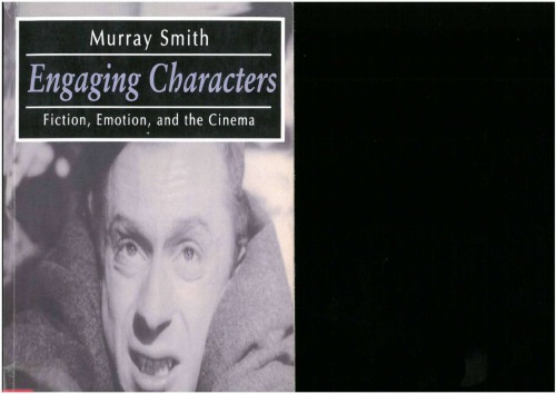 Engaging Characters: Fiction, Emotion, and the Cinema
