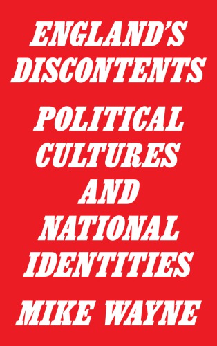 England’s Discontents: Political Cultures and National Identities