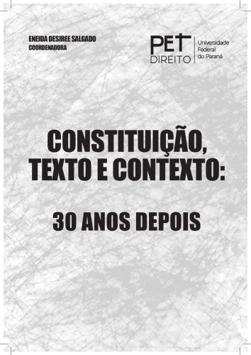 Constituição, texto e contexto: 30 anos depois