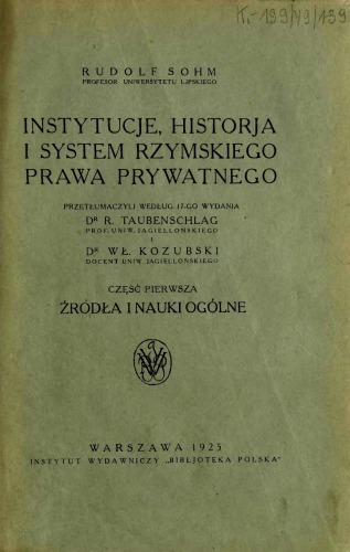 Instytucje, historja i system rzymskiego prawa prywatnego