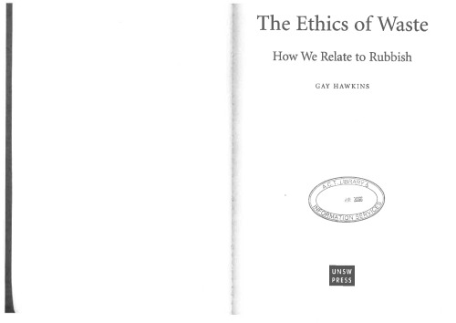 The Ethics of Waste: How We Relate to Rubbish