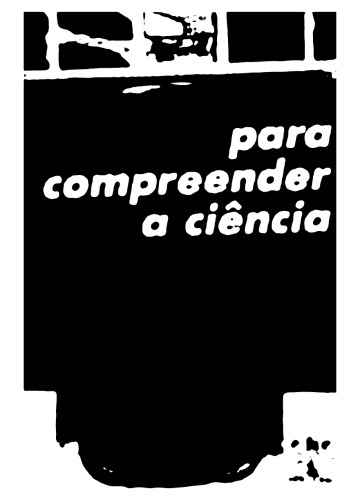 Para compreender a ciência: uma perspectiva histórica