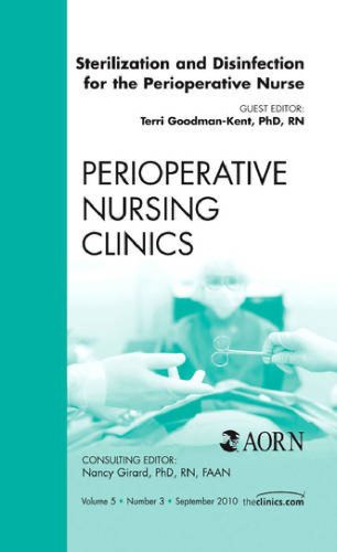 Sterilization and disinfection for the perioperative nurse