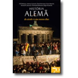 História Alemã - Do século VI aos nossos dias