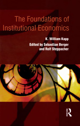 The Foundations of Institutional Economics