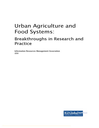 Urban Agriculture and Food Systems: Breakthroughs in Research and Practice