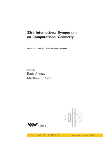 Computational geometry, 33 international symposium, SoCG 2017